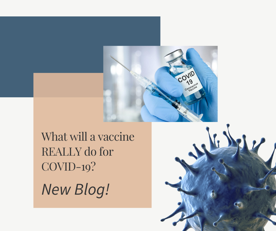 What will a vaccine really do for COVID-19