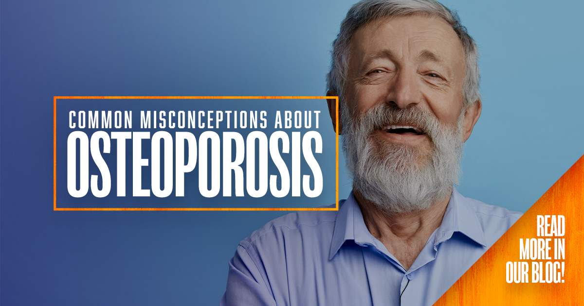 Common misconceptions about osteoporosis